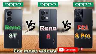 Oppo Reno 8T 5G Vs Oppo Reno 8 5G Vs Oppo F21s Pro 5G |