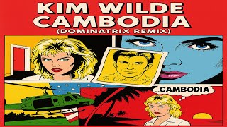 Kim Wilde - Cambodia  (Dominatrix Remix)