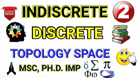 Discrete and indiscrete topology space