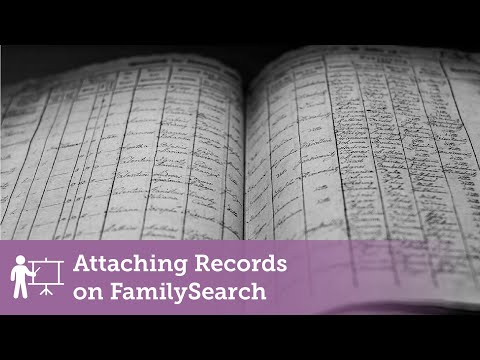 Demo: Tips and Tricks for Attaching Records on FamilySearch