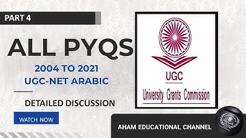 UGC-NET-ARABIC I PYQS I 2004 TO 2021 I DETAILED DISCUSSION I PART 04