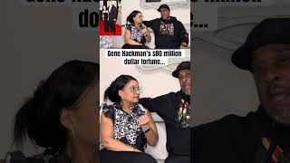 Gene Hackmans $80 million dollar fortune!!