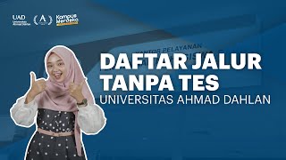 TATA CARA PENDAFTARAN JALUR PMDK - UNIVERSITAS AHMAD DAHLAN