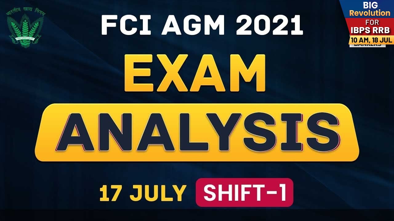FCI AGM 2021 Exam Analysis | FCI Accounts, Law, Technical & Medical Officer Exam Analysis (17 July)
