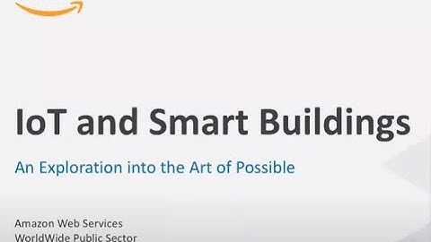 AWS IoT Strategies and Smart Buildings