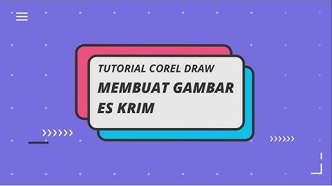 Tutorial Corel Draw || MAHIR COREL DRAW DALAM 5 Menit