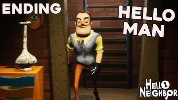 HELLO NEIGHBOR - HELLO MAN BASEMENT ENDING GAMEPLAY WALKTHROUGH