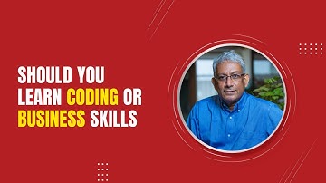 Should you learn coding or business skills || Ravi Venkatesan