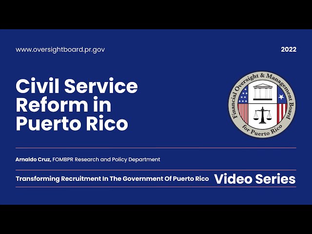 Civil Service Reform: Transforming Recruitment in the Government of Puerto Rico