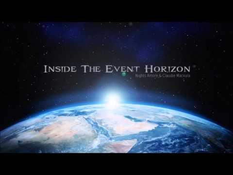 YouTube에서 Nights Amore & Claudie Mackula - Inside The Event Horizon 보기