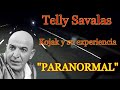 Telly Savalas - Del éxito de Kojak a su Experiencia Paranormal