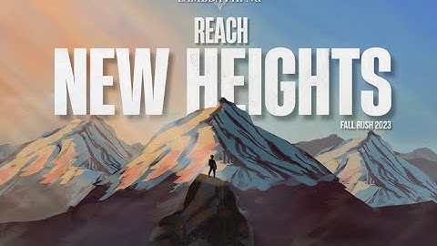 Lambda Phi Nu: Fall 2023 Recruitment - Reach New Heights
