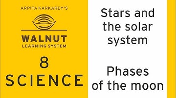 8 Science - Stars and the solar system - Phases of the moon
