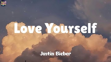 Thumbnail of Love Yourself - Justin Bieber (Lyrics) DJ Snake, Taylor Swift, Sia (Mix)