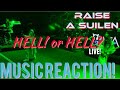 EXACTLY WHICH KIND OF HELL?? Raise A Suilen - Hell! or Hell? Live Music Reaction🔥