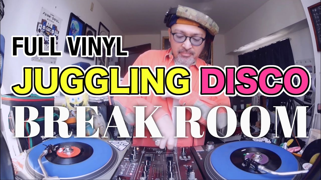 45s MIX】-JUGGLING DISCO-Break Room Vol.21 - YouTube