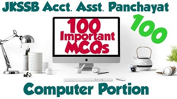 100 Important MCQs from COMPUTER PORTION (JKSSB, Acct. Asst. Panchayat)