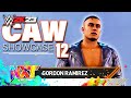 WWE 2K23 CAW Showcase #12 [] Gordon RAMIREZ | NXT 2.0 Ultimate League