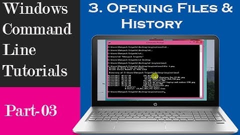 Windows Command Line Tutorial - Opening Files and History(Hindi) | Part-3