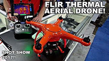 FLIR Thermal Drone! SHOT Show 2017