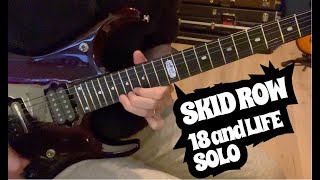 Skid Row - 18 and Life guitar solo cover