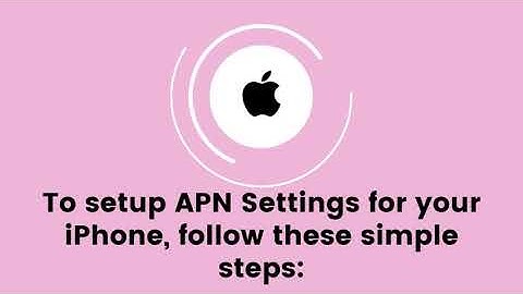 How to set up apn settings in iPhone