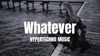 Kygo, Ava Max - Whatever (Raul Barbieri Hypertechno Music)