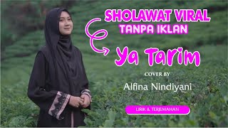 Ya Tarim - Alfina Nindiyani Cover (Lirik dan Terjemahan)