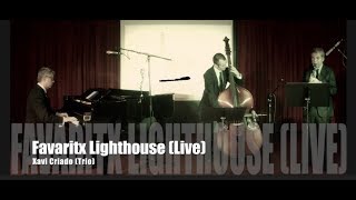 Favaitx Lighthous Live - Xavi Criado Trio