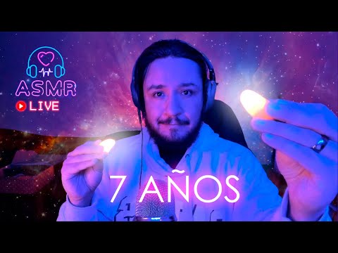 ⭐ ASMR en VIVO ⭐7 AÑOS EN YOUTUBE
