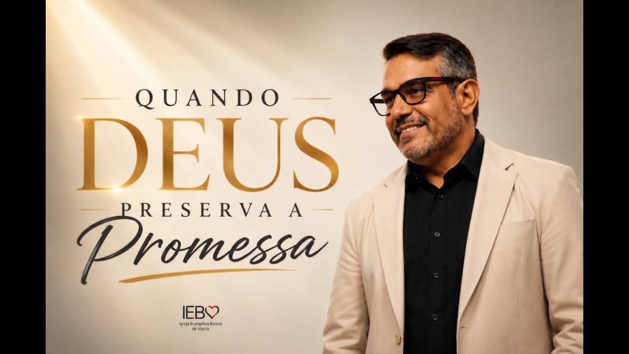 Quando Deus preserva a promessa | Pr. Deivisson | 24/05/26