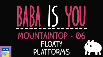Baba Is You: Floaty Platforms - Mountaintop Level 06 Walkthrough (by Arvi Teikari / Hempuli)