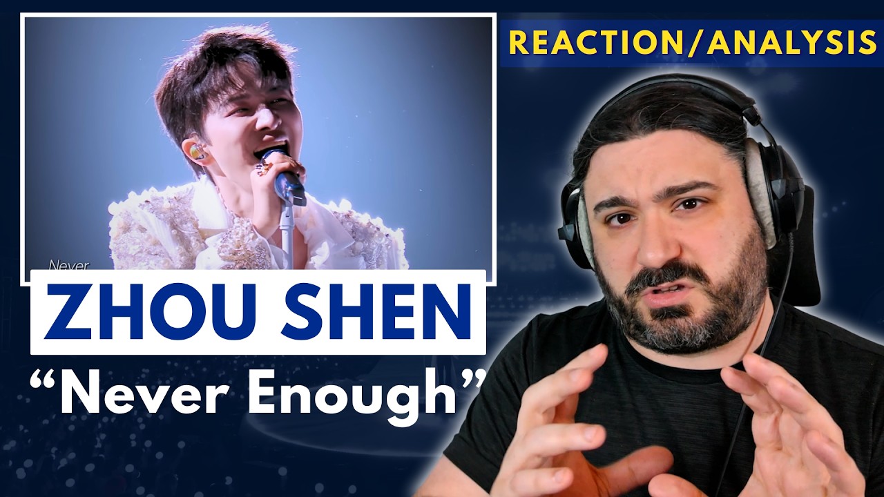 Zhou Shen (周深) Voice Teacher Reaction/Analysis (Never Enough)!  A unique versatile voice!