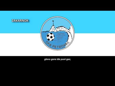 Himno del OFK Petrovac (Himna OFK Petrovac)