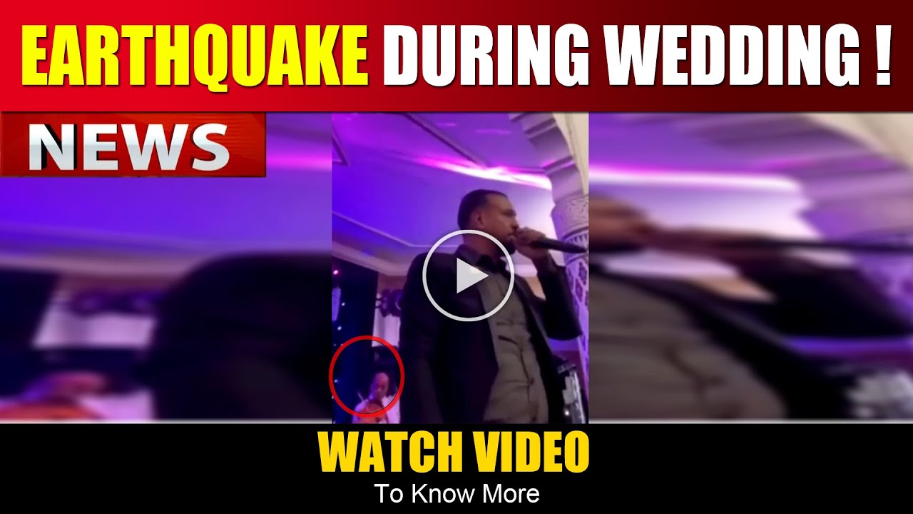 CAPTURED ON CAMERA : Powerful Earthquake During Wedding in Morocco | Watch Video