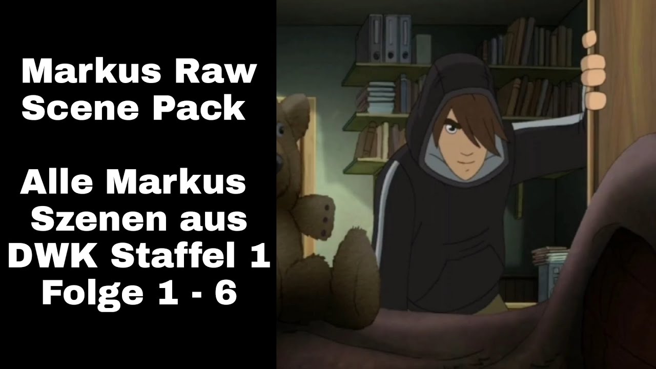 Markus - Raw Scene Pack - DWK Staffel 1 Folge 1 - 6