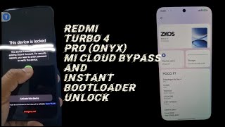 REDMI TURBO 4 PRO (ONYX) MI ACCOUNT BYPASS AND INSTANT BOOTLOADER UNLOCK WITH ZKOS INSTALL☑️🆗
