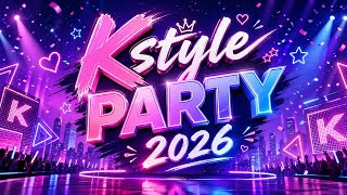 Kstyle PARTY 2026 🔴 LIVE - YouTube