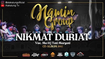 NIKMAT DURIAT - NAMIN GROUP  |  Voc. Ma Hj Tati Maryati