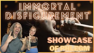 Immortal Disfigurement  Showcase Of Phlegm Reaction