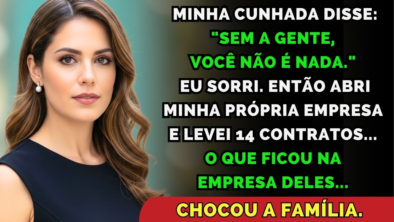 Minha Cunhada Disse: 