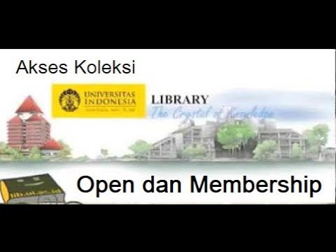 Tutorial LONTAR : Akses Koleksi Open dan Membership Perpustakaan UI