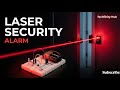 Simple Laser Security Alarm Full Tutorial | DIY Laser Tripwire System Step-by-Step