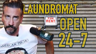 Run your Laundromat 24 hours? What about CRIME?