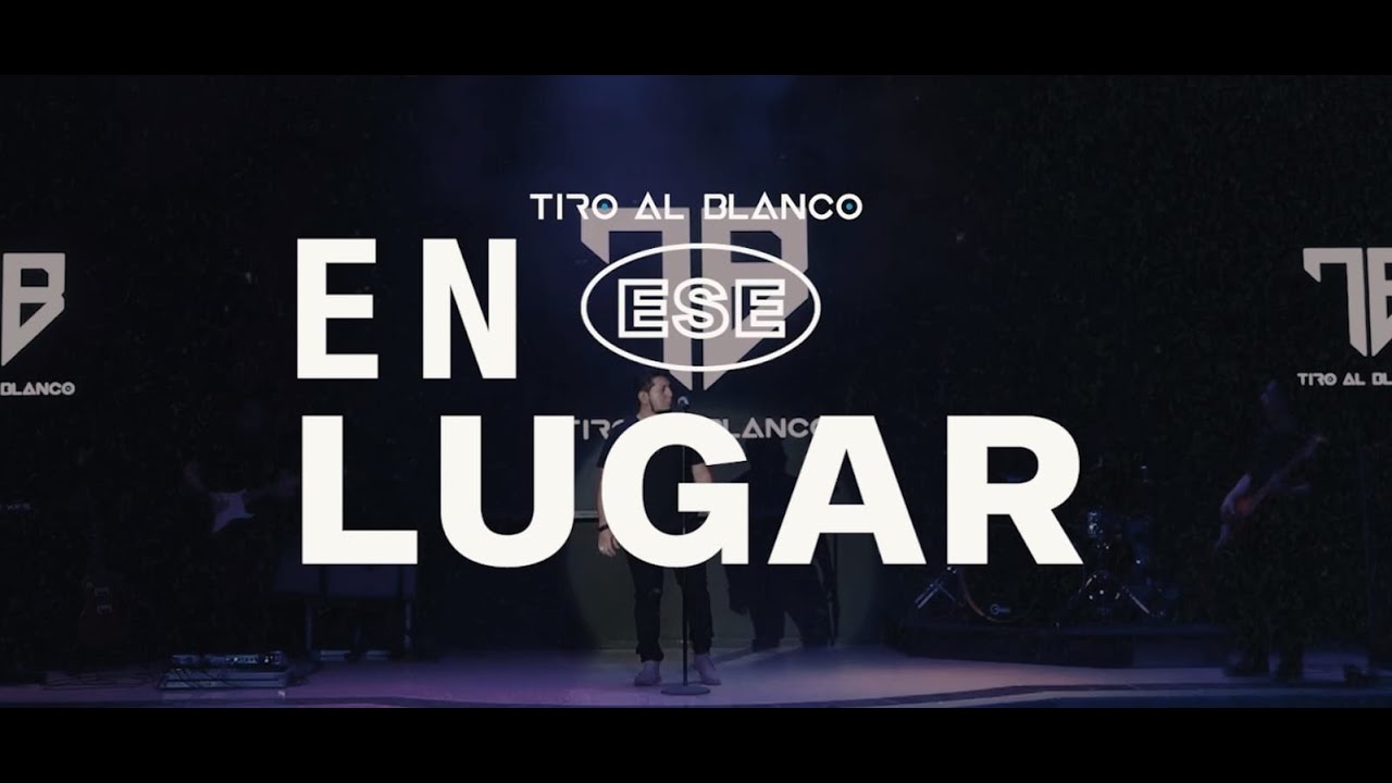 Tiro al Blanco - En Ese Lugar (Official Video)