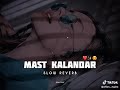 Maazsafderworld  by imtiaz ali world mast kalandar 