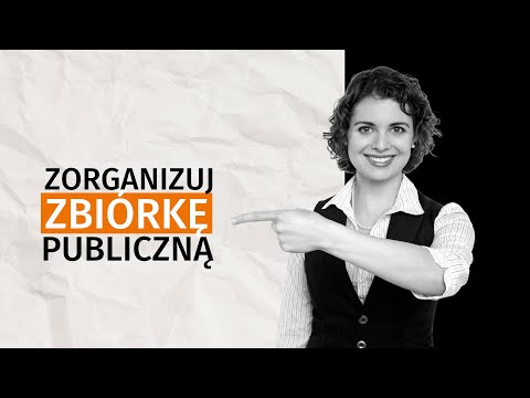 Zbiórki publiczne - organizowanie i sprawozdawczość