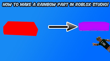 How to make a rainbow part in roblox studio(No scripting!)