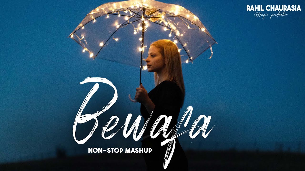 Rahil Sunny BEWAFA NON STOP EMOTIONAL MASHUP || RAHIL CHUARASIA || SUNNY CHAURASIA ...