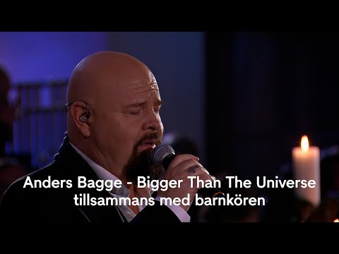 Anders Bagge - Bigger Than The Universe tillsammans med barnkören | Strålande jul | TV4 Play